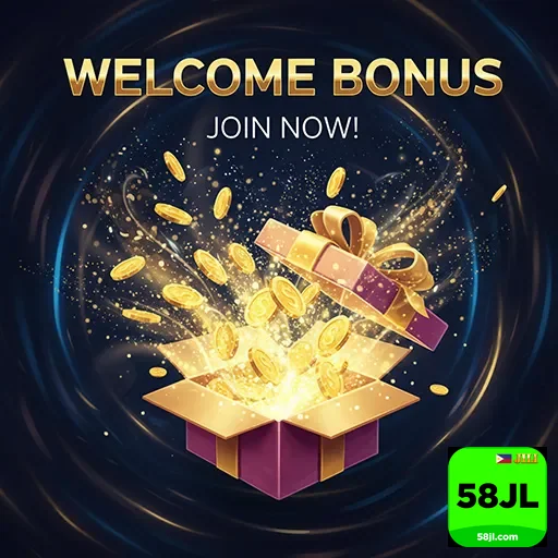 58jl welcome bonus gift 6